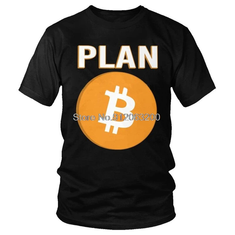 

B Plan Bitcoin BTC Crypto Currency T-shirt Men Fashion T Shirt Short Sleeve Cotton Blockchain Tshirt Urban Tee Tops Clothing