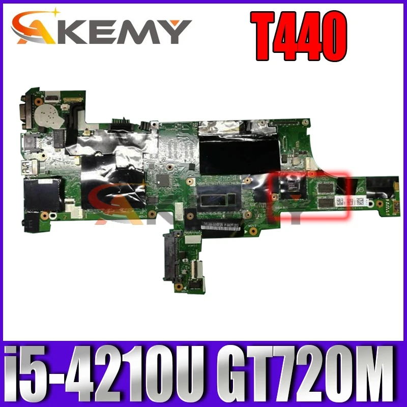 

Akemy VIVL0 NM-A101 FRU 00HW219 For lenovo thinkpad T440 laptop motherboard SR1EF i5-4210U CPU onboard GT720M Graphics