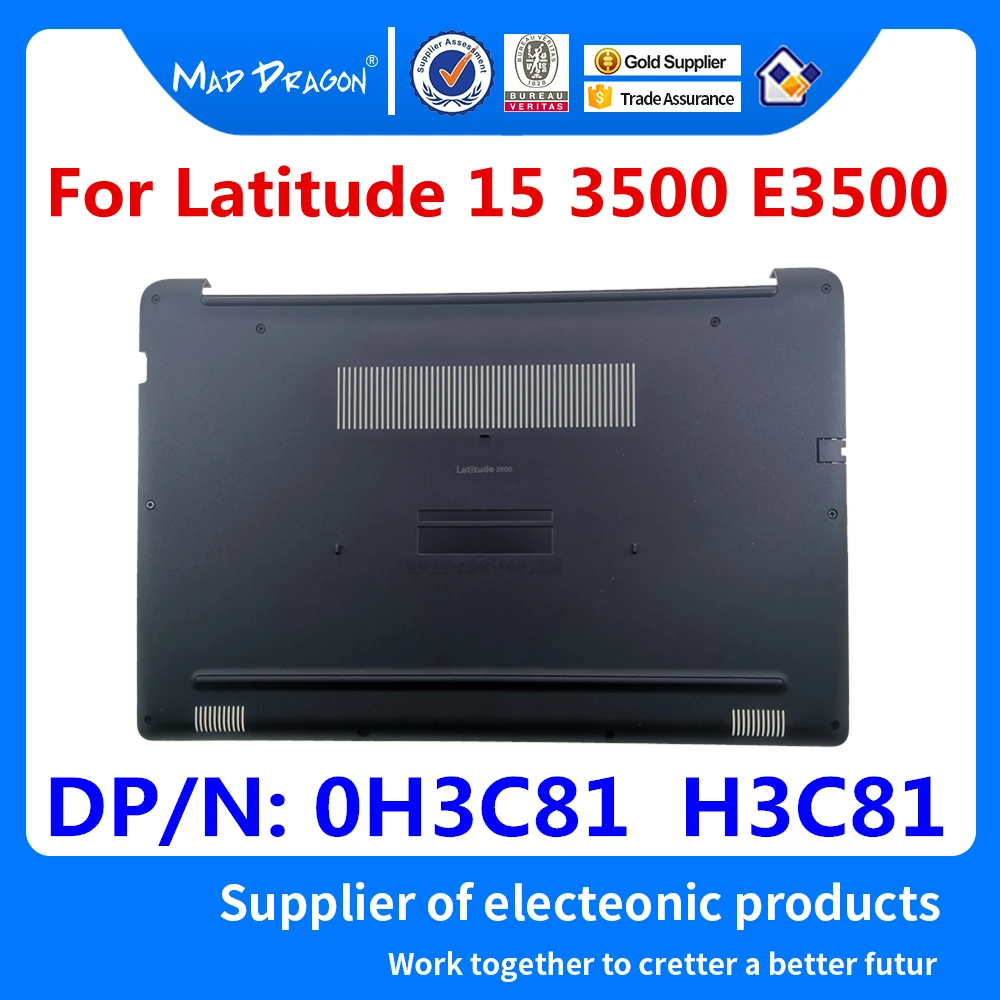 

NEW original laptop Base Cover Lower Case Bottom Case Chassis Cabinet Housing 15 " For Dell Latitude 3500 E3500 0H3C81 H3C81