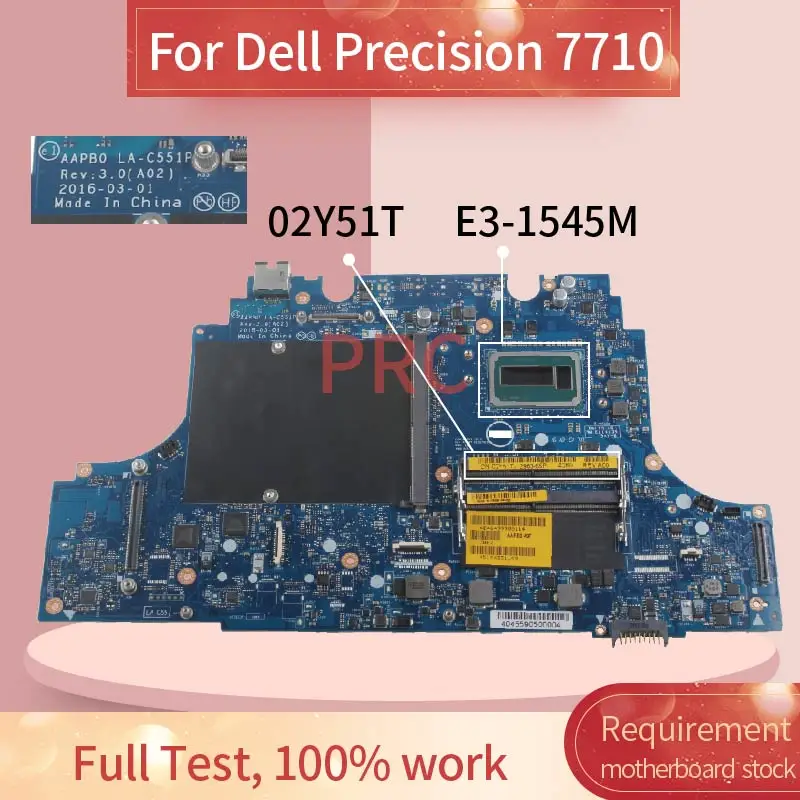 CN 02Y51T для Dell Precision 7710 E3 1545M материнская плата ноутбука LA C551P SR2QU DDR3 Материнская