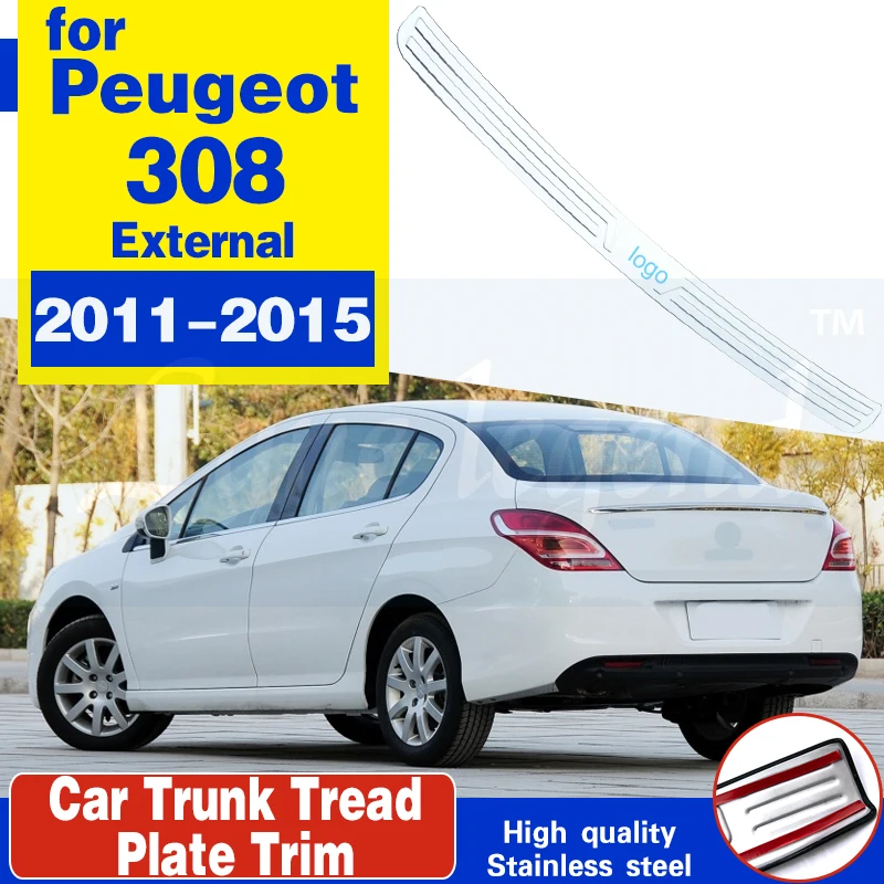 

Нержавеющая сталь ультра тонкий заднего бампера протектор Подоконник задний багажник задний гвардии протектор пластина для Peugeot 308 2011-2015 ст...