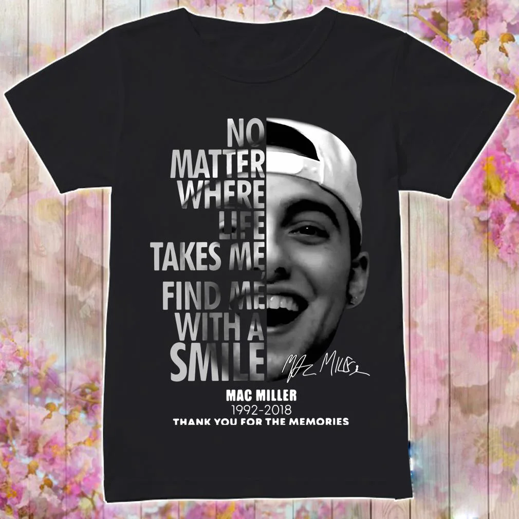 100% хлопок Mac Miller независимо от того где жизнь занимает меня найти с улыбкой модная