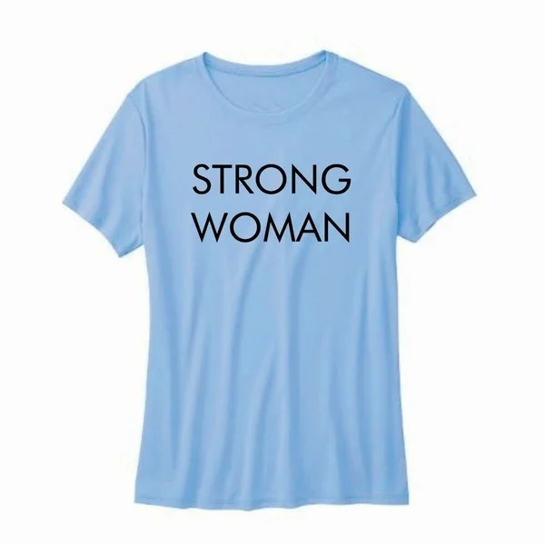 

Strong Woman T-Shirt.