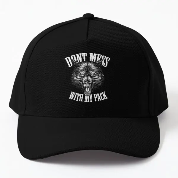 

Wolf Pack Dont Mess With My Pack Ang Baseball Cap Hat Casquette Spring Hip Hop Sun Snapback Women Mens Outdoor Boys