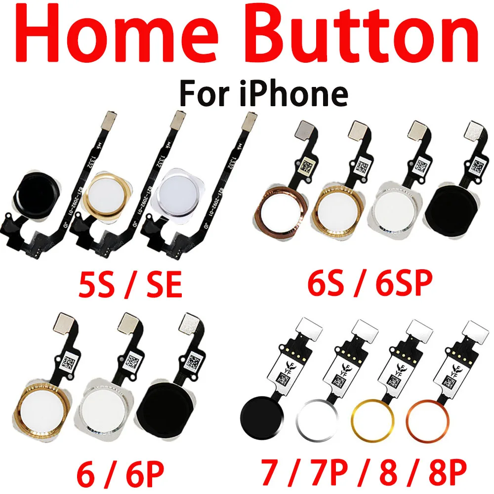 

Home Button For iPhone 5s 6 6Plus 6s 6sPlus 7 7Plus 8G 8 Plus Menu Main Key Flex Cable Replacement