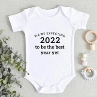 were expecting 2022 to be the best year yet newborn baby clothes onesie 0 3 month harajuku trendy baby girl boy soft bodysuits