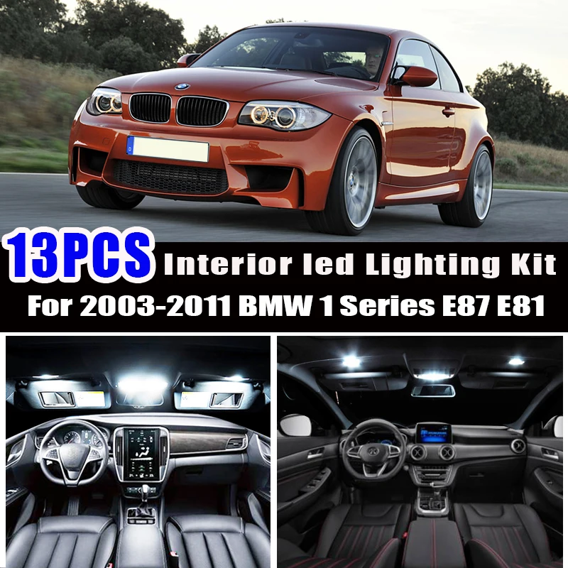 

13pcs Error free LED bulb Interior Light Kit for 2003-2011 bmw 1 series E87 E81 116i 118d 118i 120d 120i 123d 130i 135i M 135i