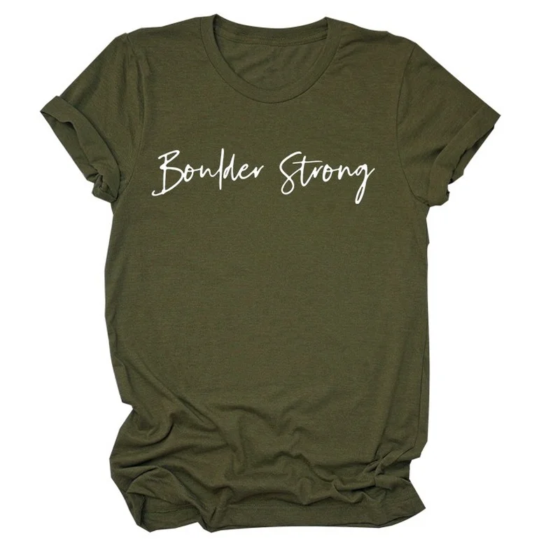 

Boulder Strong Print Women T Shirt Short Sleeve O Neck Loose Women Tshirt Ladies Tee Shirt Tops Clothes Camisetas Mujer