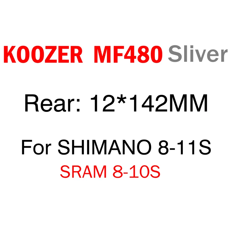 KOOZER MF480 передняя, Задняя Ступица набор 2/4 подшипники 24T трещотка 32 отверстия быстросъемные через ось горный велосипед ступицы для 8 9 10 11S - Цвет: Silver 12x142mm rear