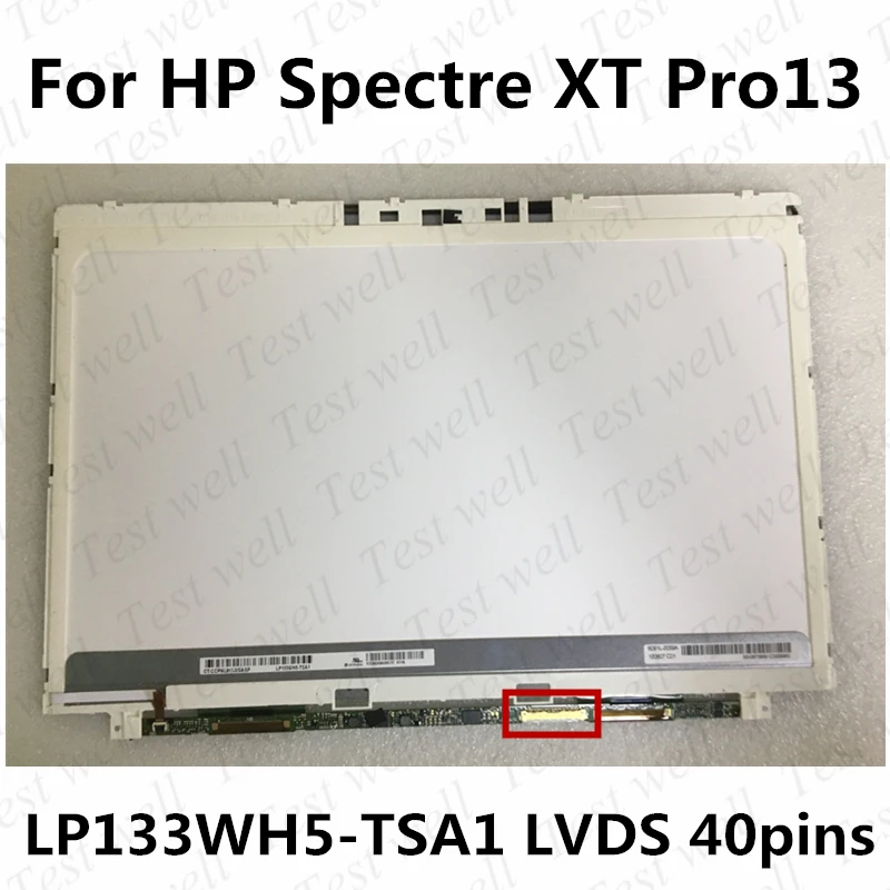 

Оригинальный светодиодный экран 13,3 дюйма для HP Spectre XT PRO 13, замена дисплея LP133WH5-TSA1 LP133WH5 TSA1 LP133WH5 (TS) (A1) HD 1366*768