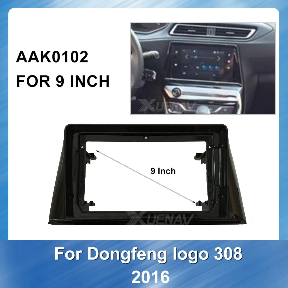 

Fascia Frame Dash Panel for 2016 Dongfeng sign 308 Stereo 9inch Car Radio Panel Dash Mount Trim Installation Kit Frame Mount GPS