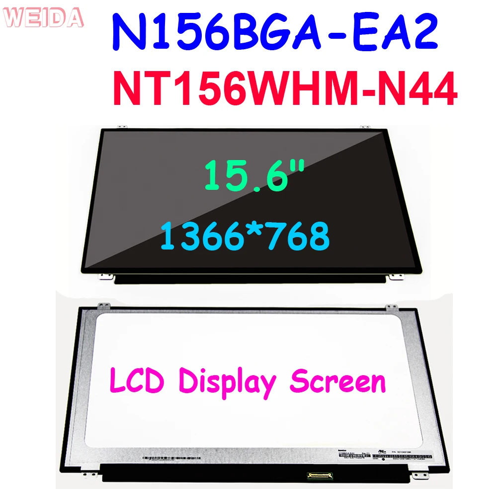 

15.6" LCD Display Screen N156BGA-EA2 NT156WHM-N44 V8.0 B156XTN08.1 NT156WHM-N34 B156XTN08.0 Laptop matrix 1366*768 EDP 30 Pins