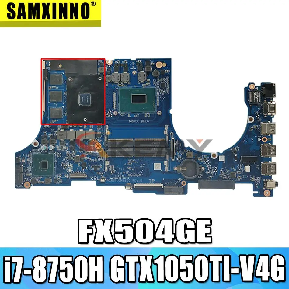 

Материнская плата для ноутбука ASUS TUF Gaming FX504GE FX504G FX80G с процессором i7-8750H