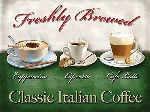 

Freshly Brewed Classic Italian Coffee Cappuccino Garage Home Kitchen Bar Pub Hotel Wall Decor Metal Tin Signs 8x12inch