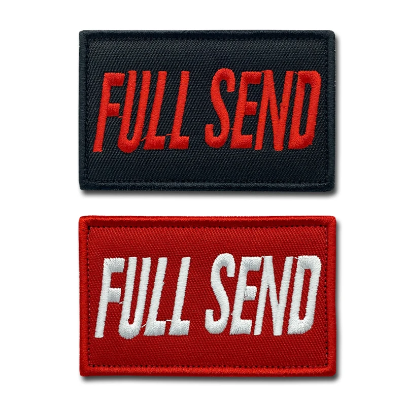 

FULL SEND Patches Embroidered Creativity Military tactics Badge Hook and Loop Armband 3D Stick on Jacket Backpack Stickers