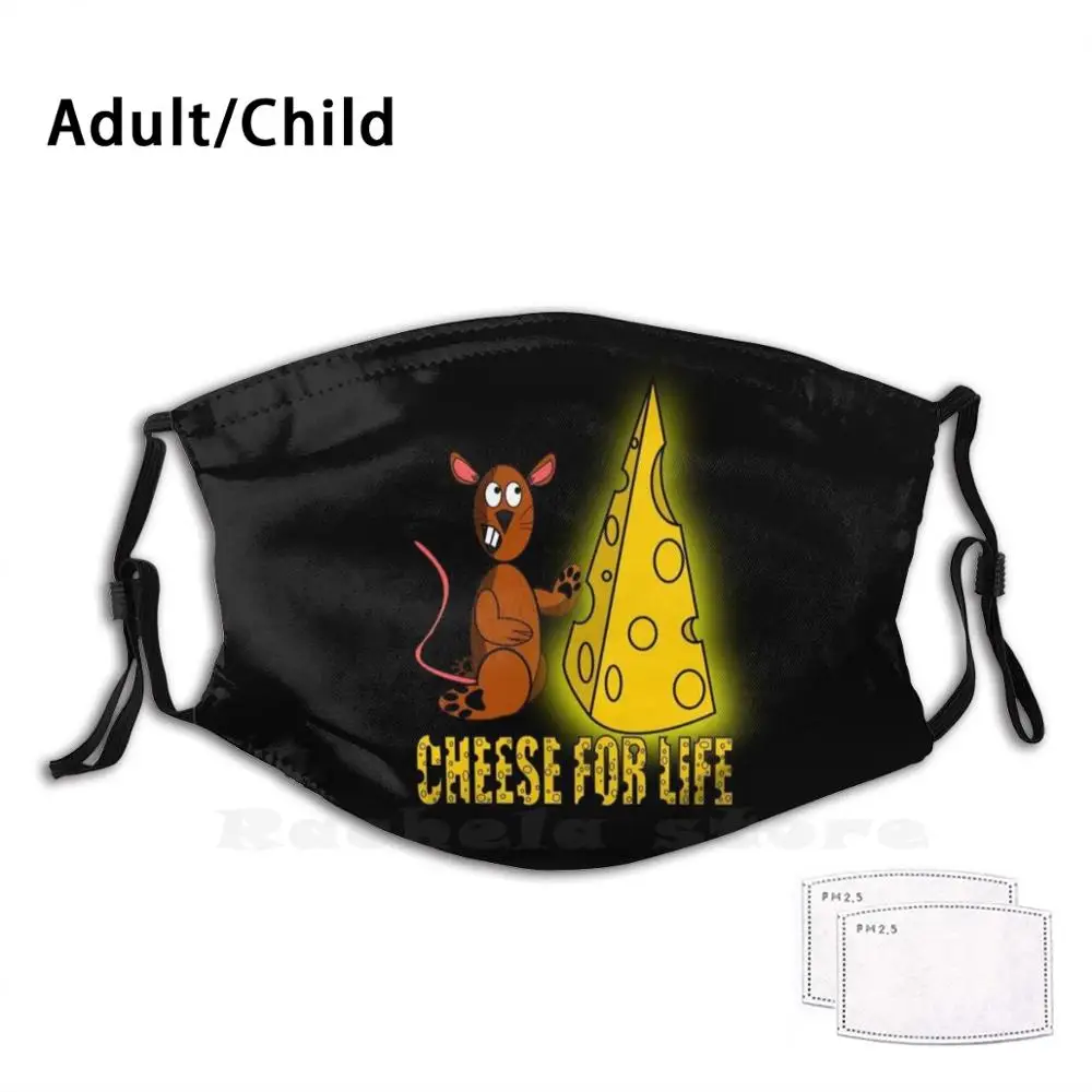 

Cheese For Life Print Washable Filter Anti Dust Mouth Mask Cheese Mouse Rat Life Cartoon Love Cheddar Comedy Animal Praying