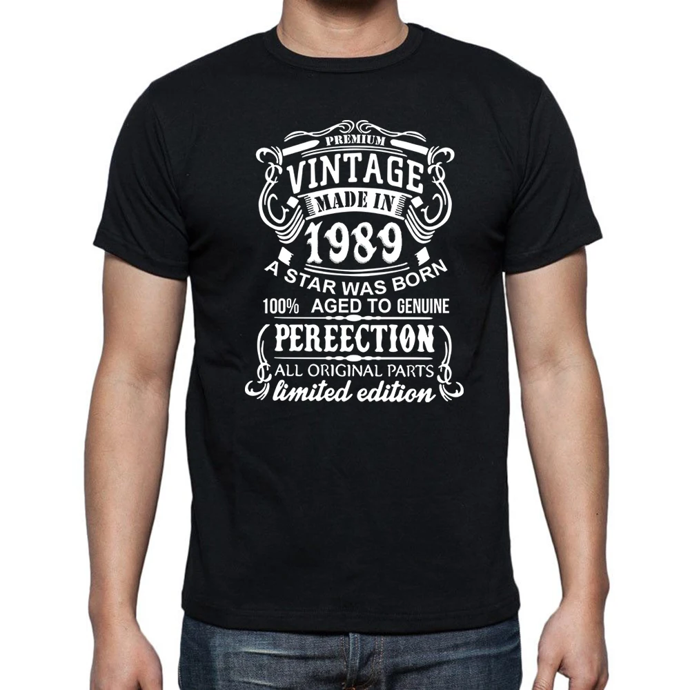 

Made Vintage In 1989 T-Shirts Men Fashion T Shirts Short Sleeve 33 Years Old Birthday Gift Tshirt Cotton Tees Streetwear