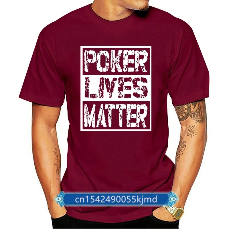 

MenStranger Things Print T-Shirts Original Funny Poker Lives Matter Gambling T Shirt New Graphic Teefitness T-Shirt