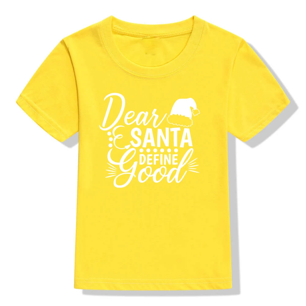 Dear Santas/детская Рождественская футболка с надписью «Dear Santas Define Good» футболка для мальчиков и девочек праздничная одежда Забавные футболки, Прямая поставка, модная одежда
