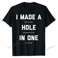 funny golf shirts for men women hole in one golf gag gifts t shirt men company casual t shirt cotton t shirts europe