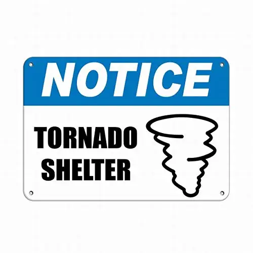 

Notice Tornado Shelter Hazard Sign Emergency Safety Sign Tin Sign 12x16