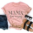 Футболка женская с надписью MAMA All Day each, повседневная тенниска из чистого хлопка в стиле Tumblr, с надписью Mom жизнь, подарок, топ размера плюс