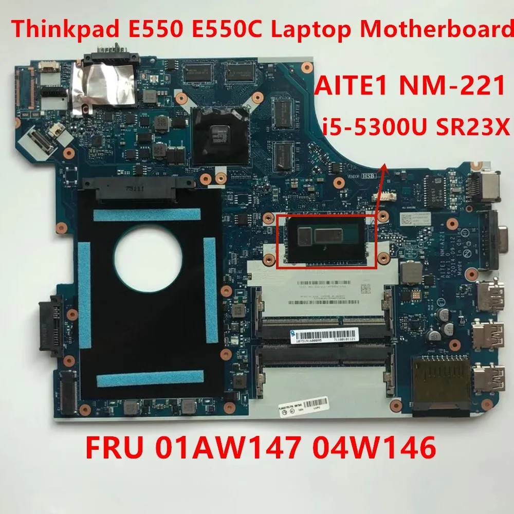Материнская плата для ноутбука lenovo Thinkpad E550 E550C материнская i5 5300U SR23X FRU 01AW147