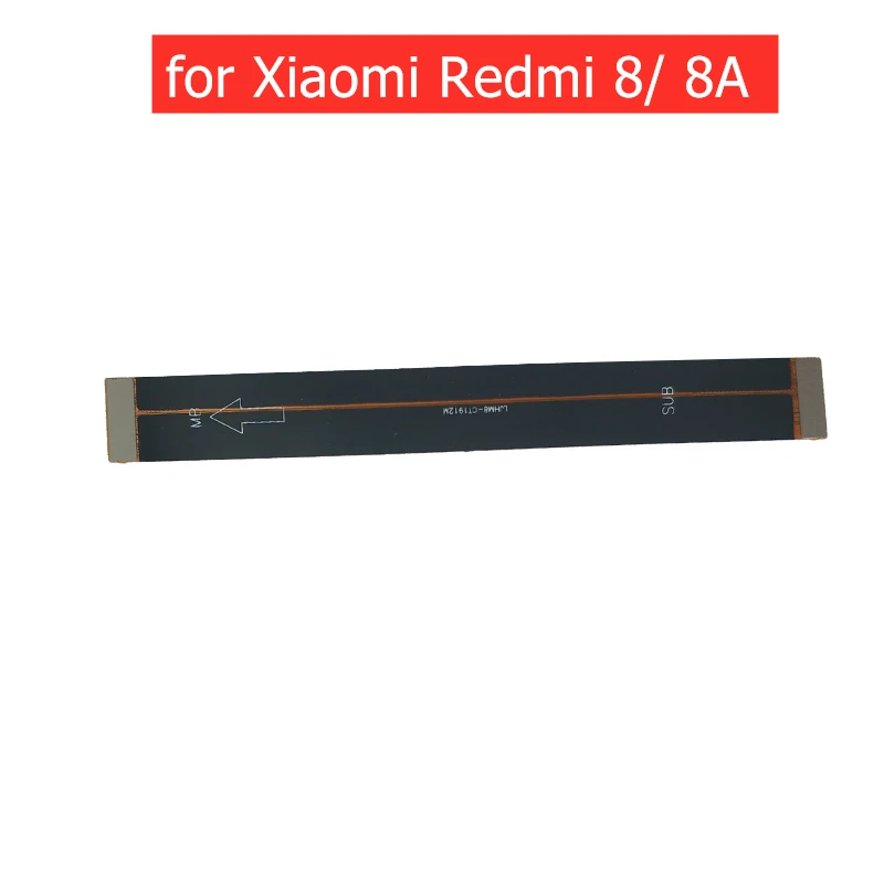 Для Xiaomi Redmi 8/ 8A материнская плата гибкий кабель подключение ЖК лента запасные