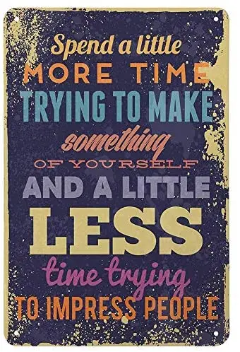 Цитаты оловянные знаки-Потратьте немного больше времени, чтобы сделать что-то винтажное металлическое жестяное украшение-Настенный декор для баров, ресторанов,