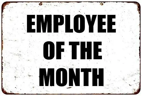 

Employee of The Month Looking Metal Sign Home Cafe Bar Pub Retro Wall Decoration Man Cave 12X16 inch
