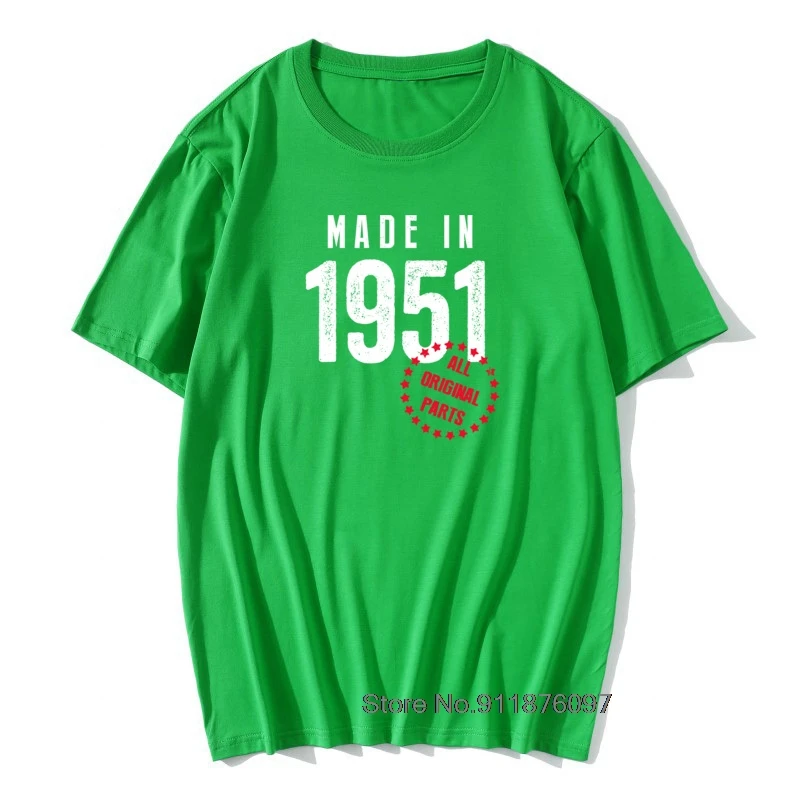 Made In 1951 All OrigInal Parts T-Shirt Hip Hop 70th Birthday Gift Cotton Retro TShirts Men VIntage PrInt Grandad Tops Tees |