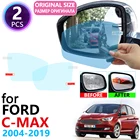 Для Ford C-MAX mk1 mk2 Focus C MAX Grand CMAX 2004  2019 полное покрытие для зеркала заднего вида противотуманная непромокаемая противотуманная пленка аксессуары