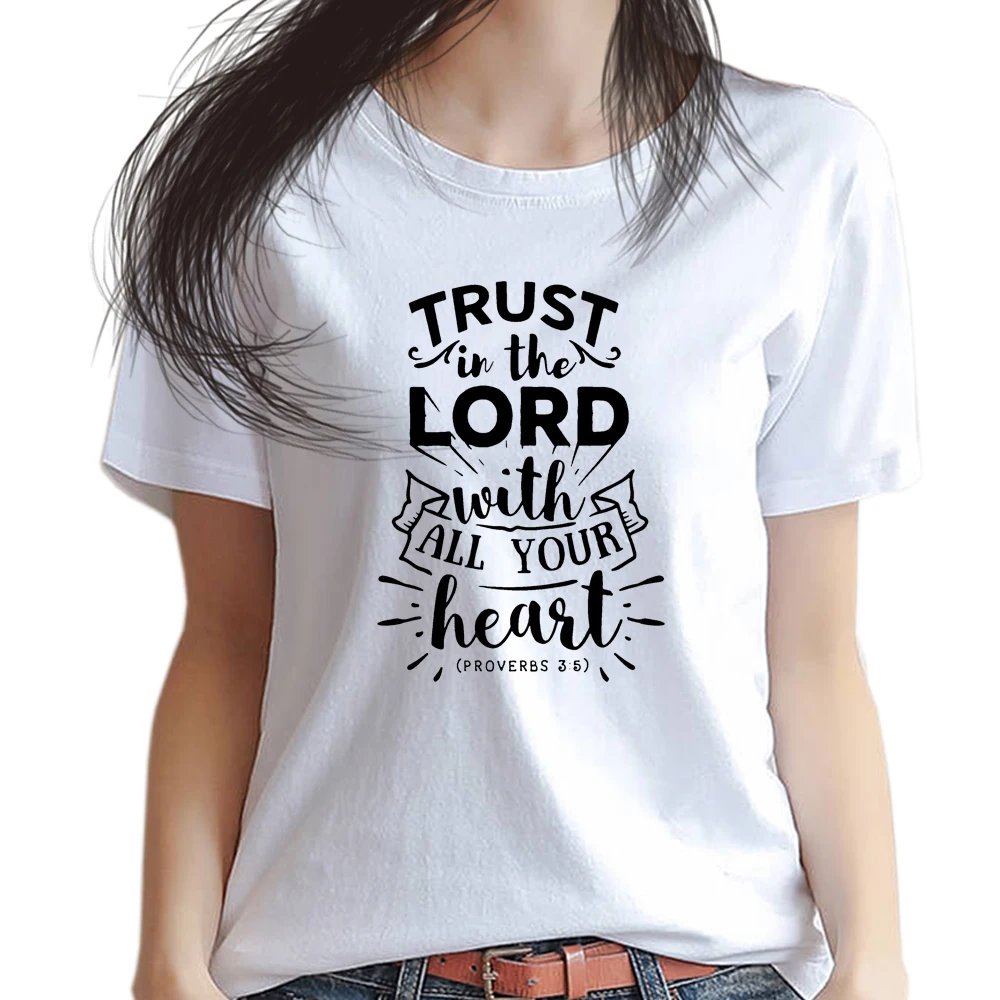 

Притчи 3:5-6-доверие к Господу с любым вашим сердцем-женская футболка с надписью вера цитатами тканевая печать для христианского подарка