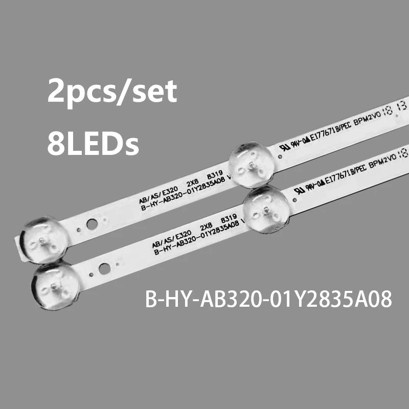 

2pcs/set LED backlight strip 8leds for B-HY-AB320-01Y2835A08