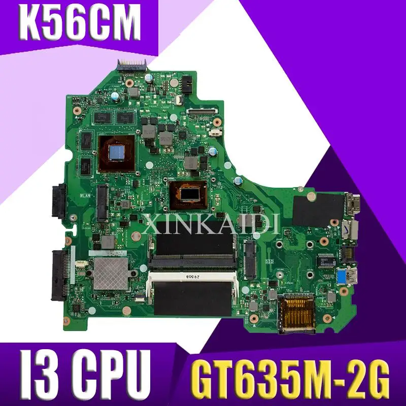 

XinKaidi K56CM материнская плата для ноутбука ASUS K56CM K56CB K56C S550CM S550C протестированная оригинальная материнская плата I3 CPU GT635M-2G