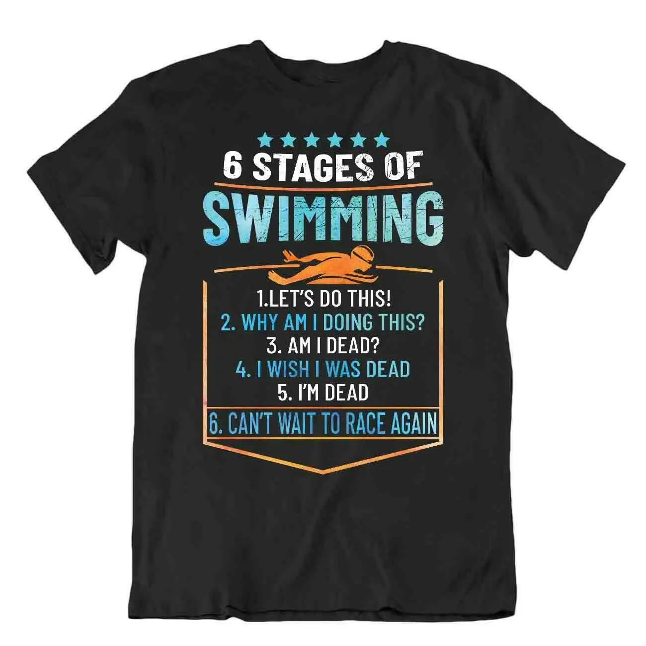 

Stages Of Swimming T-SHIRT Elegant Sports TEE T Funny Idea Present SHIRT