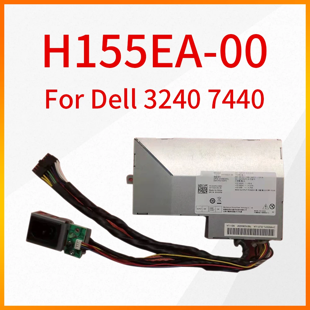 

Original H155EA-00 155W All-in-one Power Supply for Dell 3240 7440 143FN 3PYMT 8KT09 H155EA-00 143FN