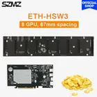SZMZ, семейная материнская плата для майнинга, 8 GPU, расстояние 67 мм, добыча криптовалюты без запаса, плата для майнинга криптовалюты, криптовалюты