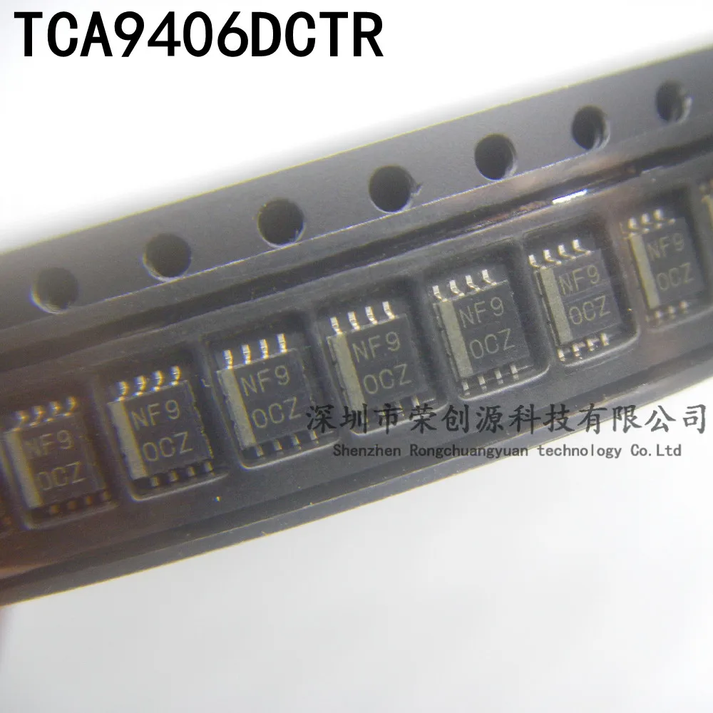 5 шт. Новый и оригинальный TCA9406DCTR TCA9406D NF9 SMBus TCA9406 переводчик уровня напряжения -