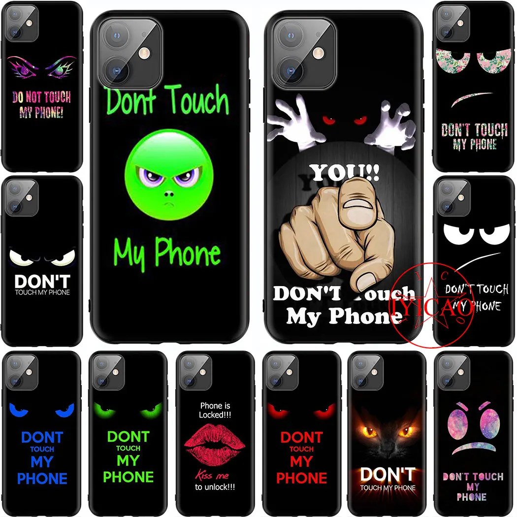 Don t touch my phone Мягкий силиконовый чехол для телефона iPhone 5 6 7 8 11 5S 6s Plus XR XSMax Max