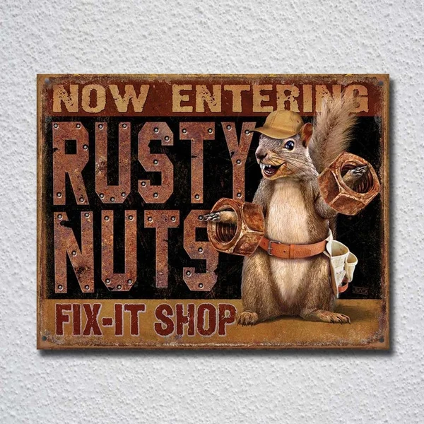 

Rusty Nuts Fix It Shop Vintage Tin Sign Metal Sign Metal Poster Metal Decor Metal Painting Wall Sticker Wall Sign Wall Decor