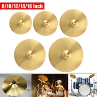 brass cymbals for drums kit splash crash kide hi hat cymbal percussion musical instruments 8101214161820 inch