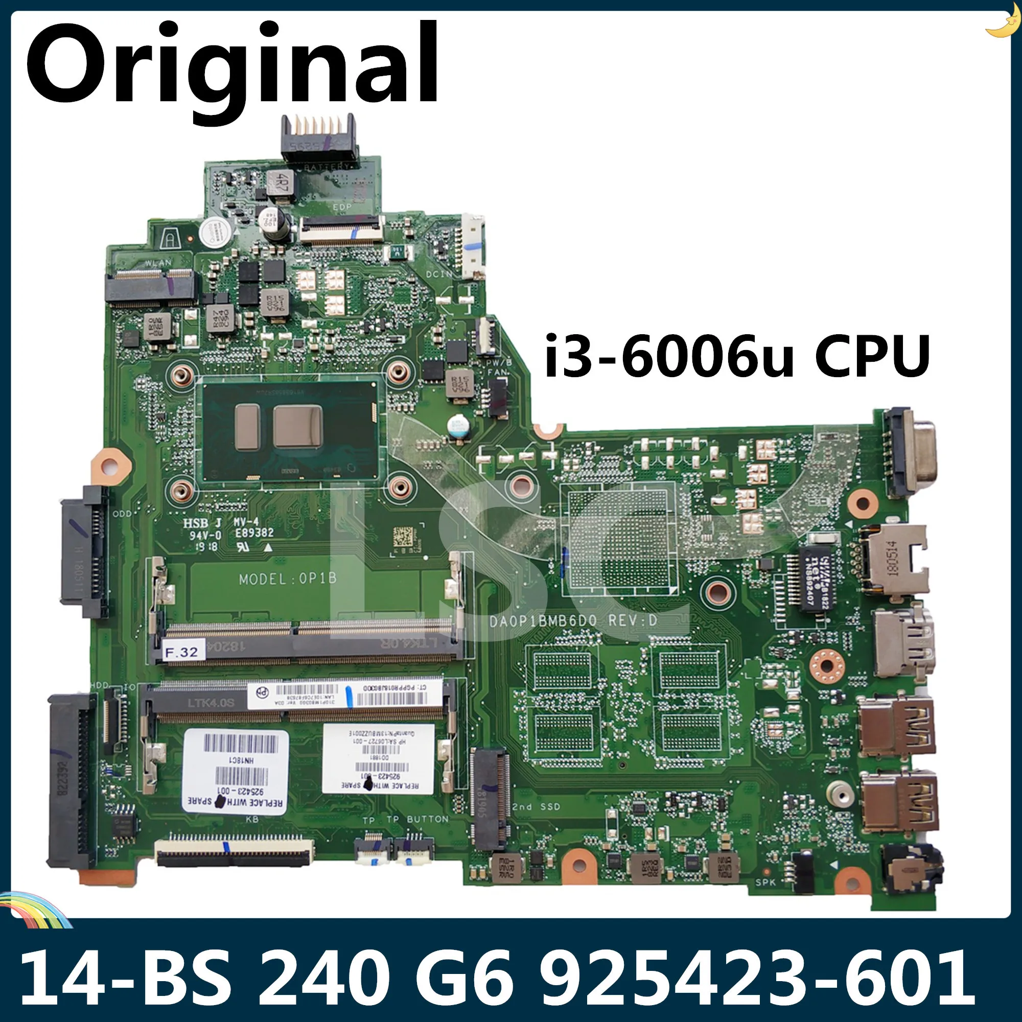 СОП для HP 14-BS 240 G6 серии Материнская плата ноутбука 925423-001 925423-501 925423-601 DA0P1BMB6D0 I3-6006u