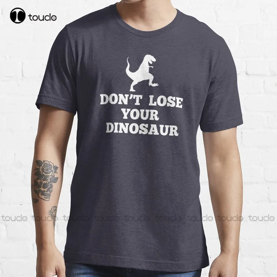

Don't Lose Your Dinosaur - Step Brothers T-Shirt green t shirt Custom aldult Teen unisex digital printing xs-5xl All seasons