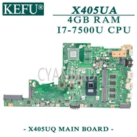 kefu x405uq original mainboard for asus x405ua s4100u with 4gb ram i7 7500u laptop motherboard