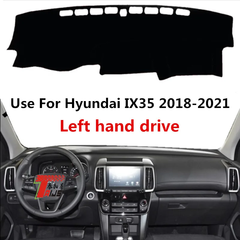 

TAIJS Factory Anti Dust Sun Shade Car Dashboard Cover Mat Fit Accessories for Hyundai IX35 2018 2019 2020 2021 Left Hand Drive