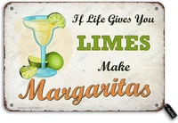 if life gives you limes make margaritas quote tin vintage look decoration poster sign for home kitchen beach bar pub funny
