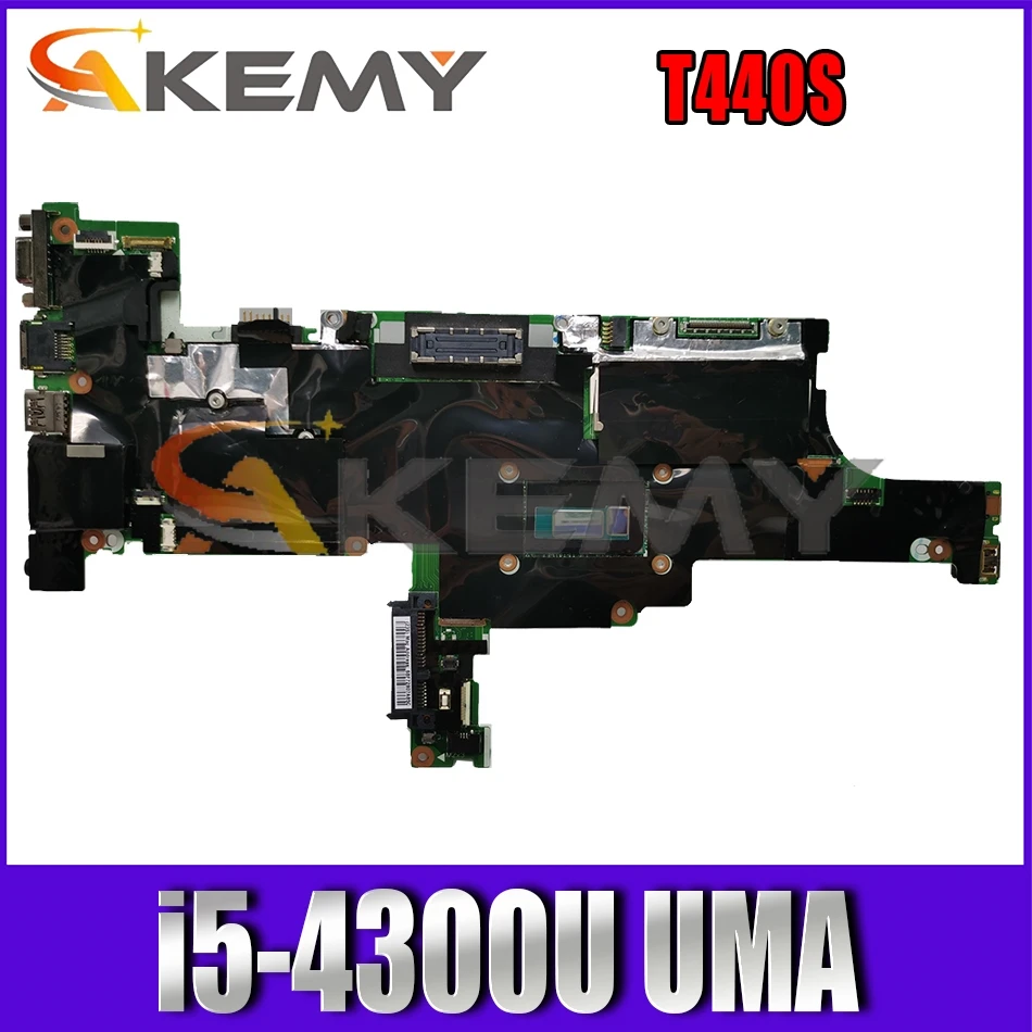 

Akemy For Lenovo THINKPAD T440S NM-A052 04X3901 04X3902 04X3903 04X3905 04X3906 Laptop Motherboard With i5-4300U UMA 100% Tested