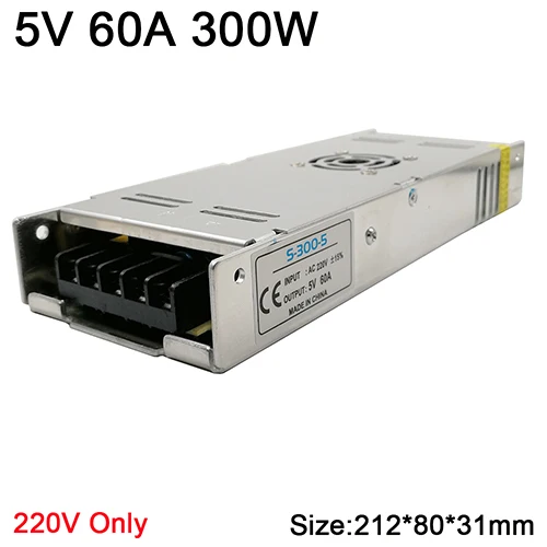 5V 60A 300W Ультра тонкий переключатель Питание DC 5V трансформаторы AC220V для DC5V 4A 20A 30A 40A 60A светодиодный драйвер преобразователя для Светодиодный полоски - Цвет: 5V 60A 300W