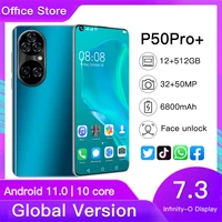 7 3 inch p50 pro smartphone cell phone mtk6899 12gb512gb cellphones 32mp50mp 6800mah 5g network mobilephones android 11 0